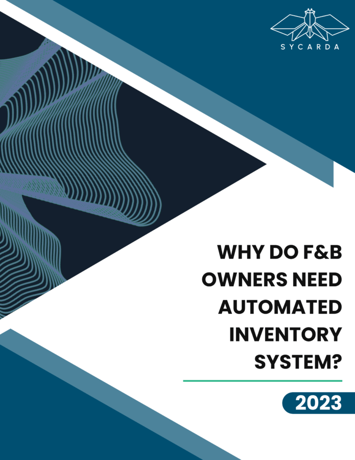 SYCARDA Free E-Book | Why Do F&B Owners Need Automated Inventory System?